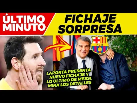 OFICIAL: NUEVO FICHAJE de LAPORTA  NOTICIA SORPRESA de LEO