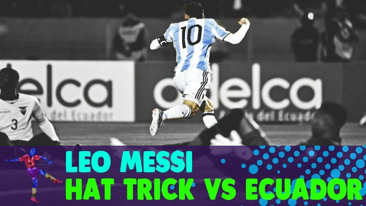 Lionel Messi Hat-Trick vs Ecuador