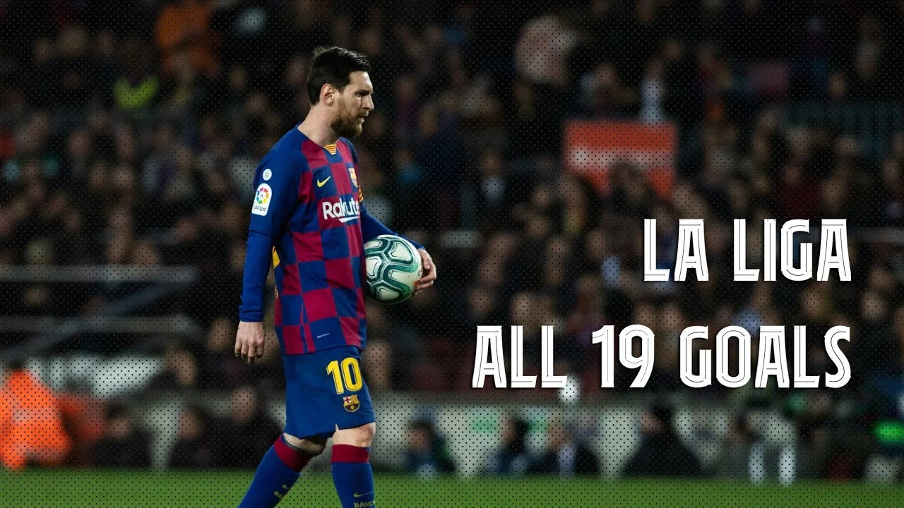 LIONEL MESSI ALL 19 GOALS IN LA LIGA 2019/20