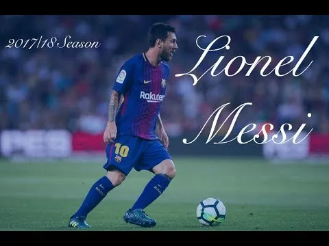 Lionel Messi | 2017/18 Season so far | Goals, Skills &