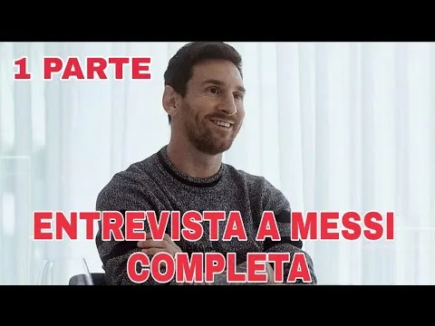 La entrevista completa de Leo Messi a Jordi Evole 27 de