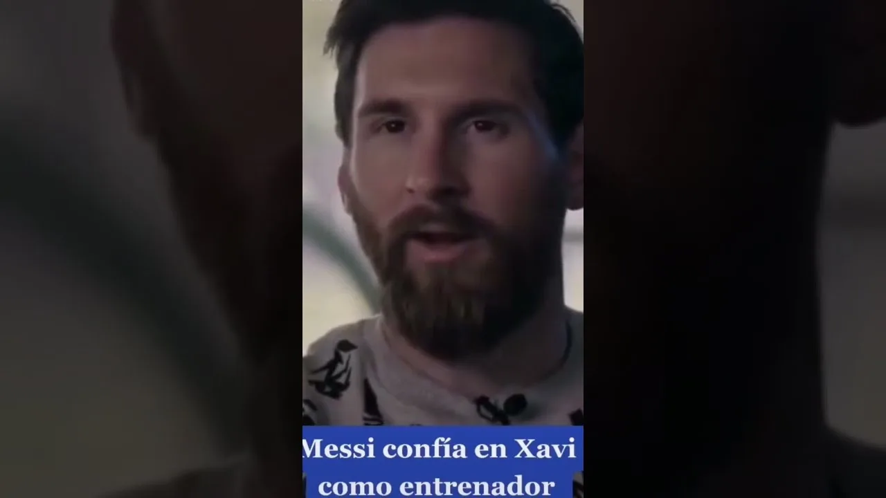 Leo Messi habla sobre Xavi, Nuevo Entrenador del Barça