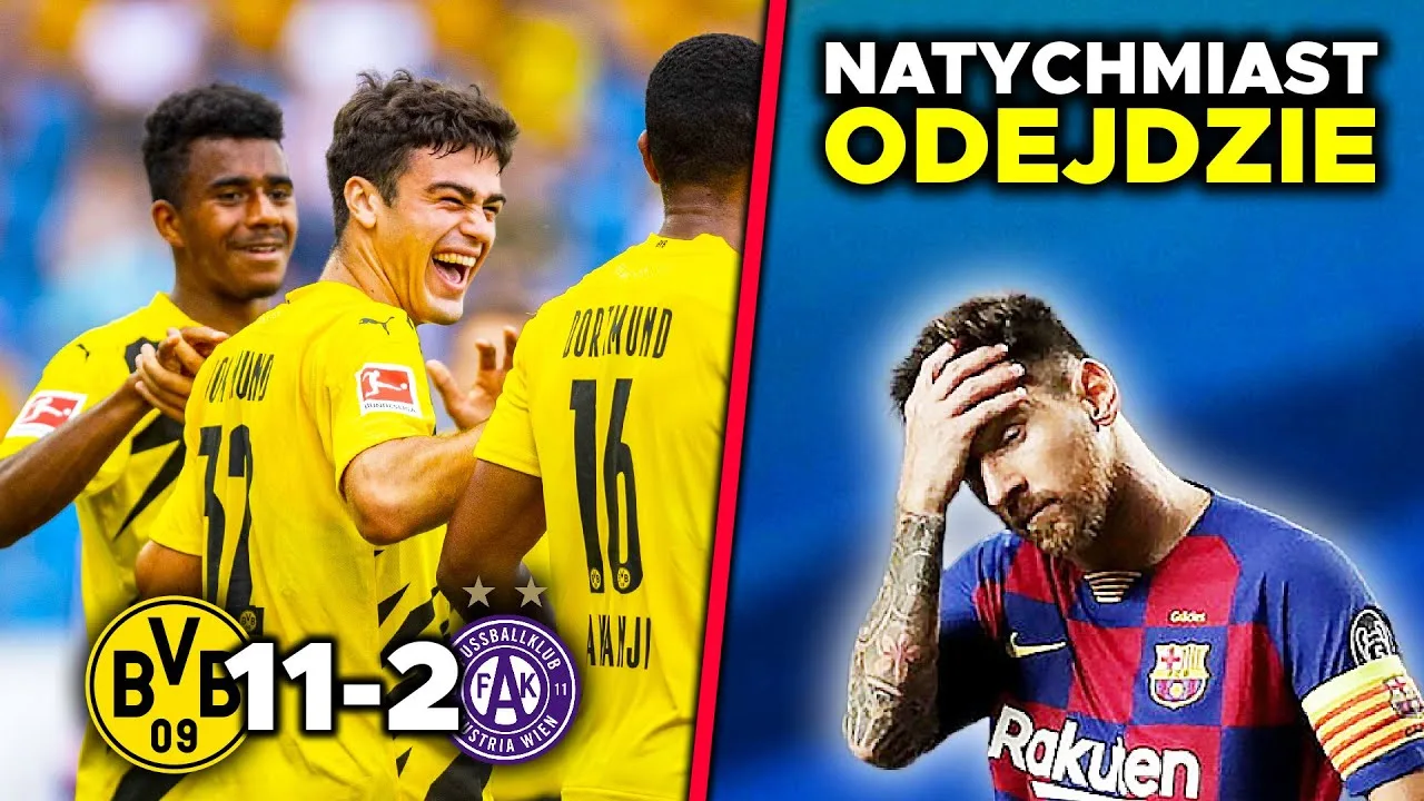 11:2! Borussia Dortmund i TOTALNA DEMOLKA! Leo Messi ŻĄDA