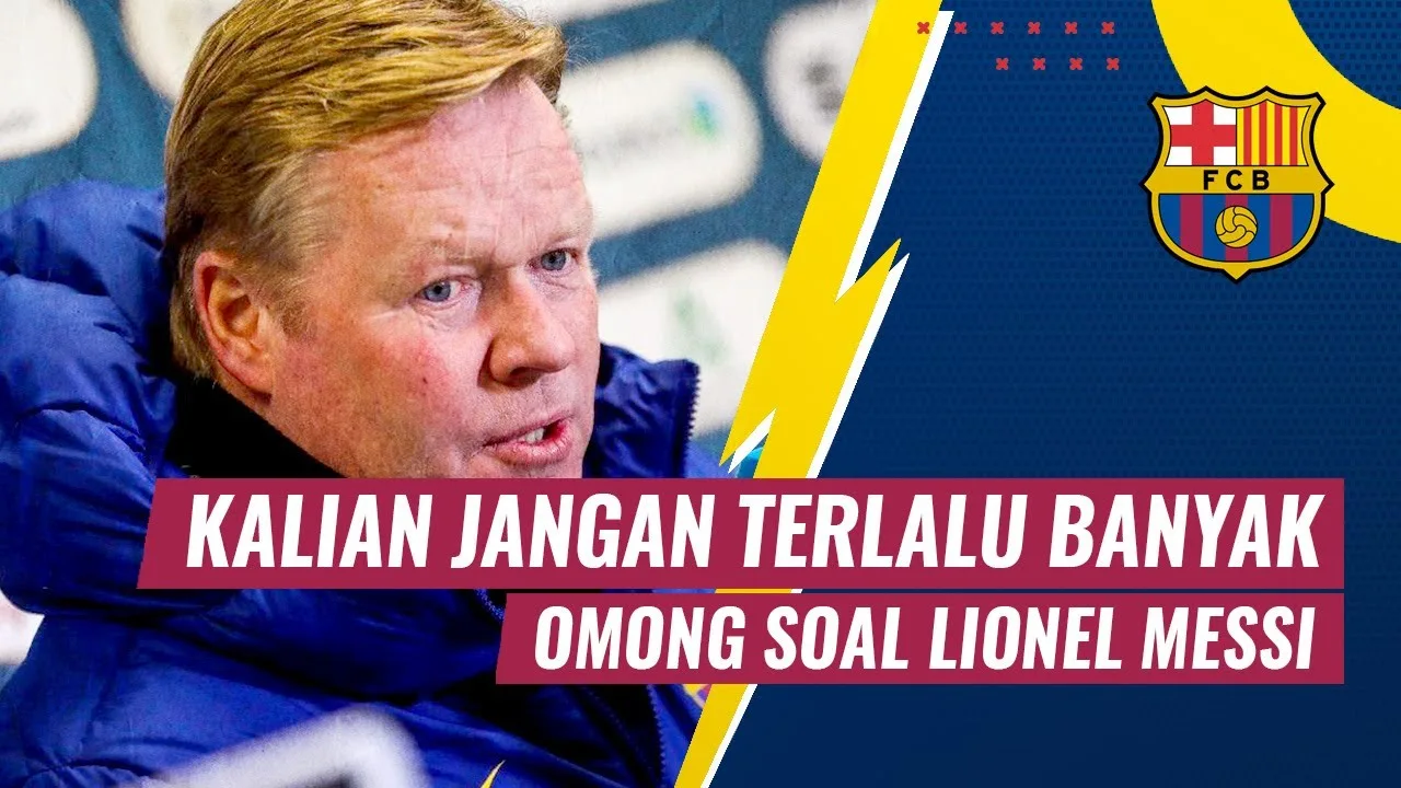 Ronald Koeman Damprat PSG karena Kebanyakan Omong Soal