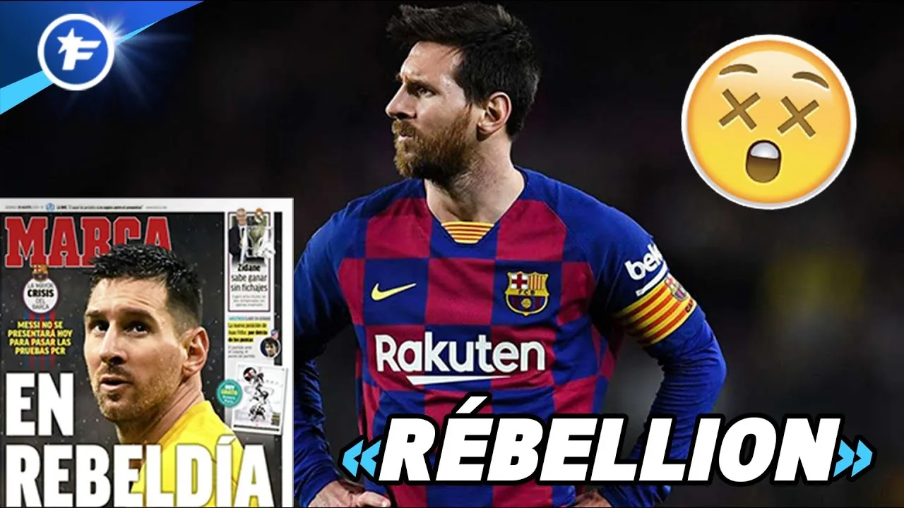 Lionel Messi part au clash avec le FC Barcelone | Revue de
