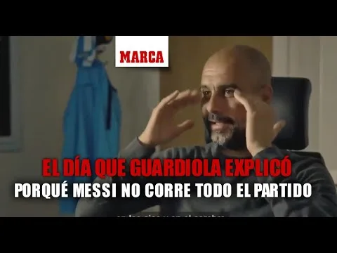 El día que Pep Guardiola explicó porqué Messi no corre todo