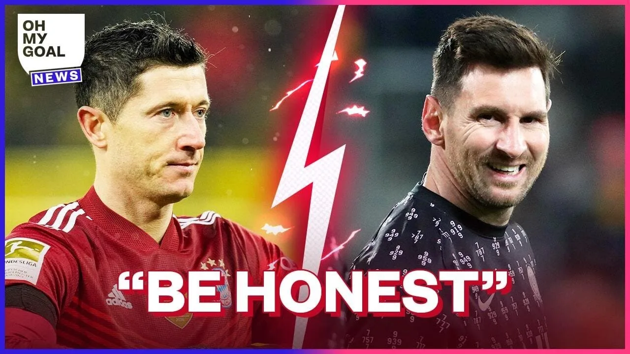 Robert Lewandowski Slams Leo Messi