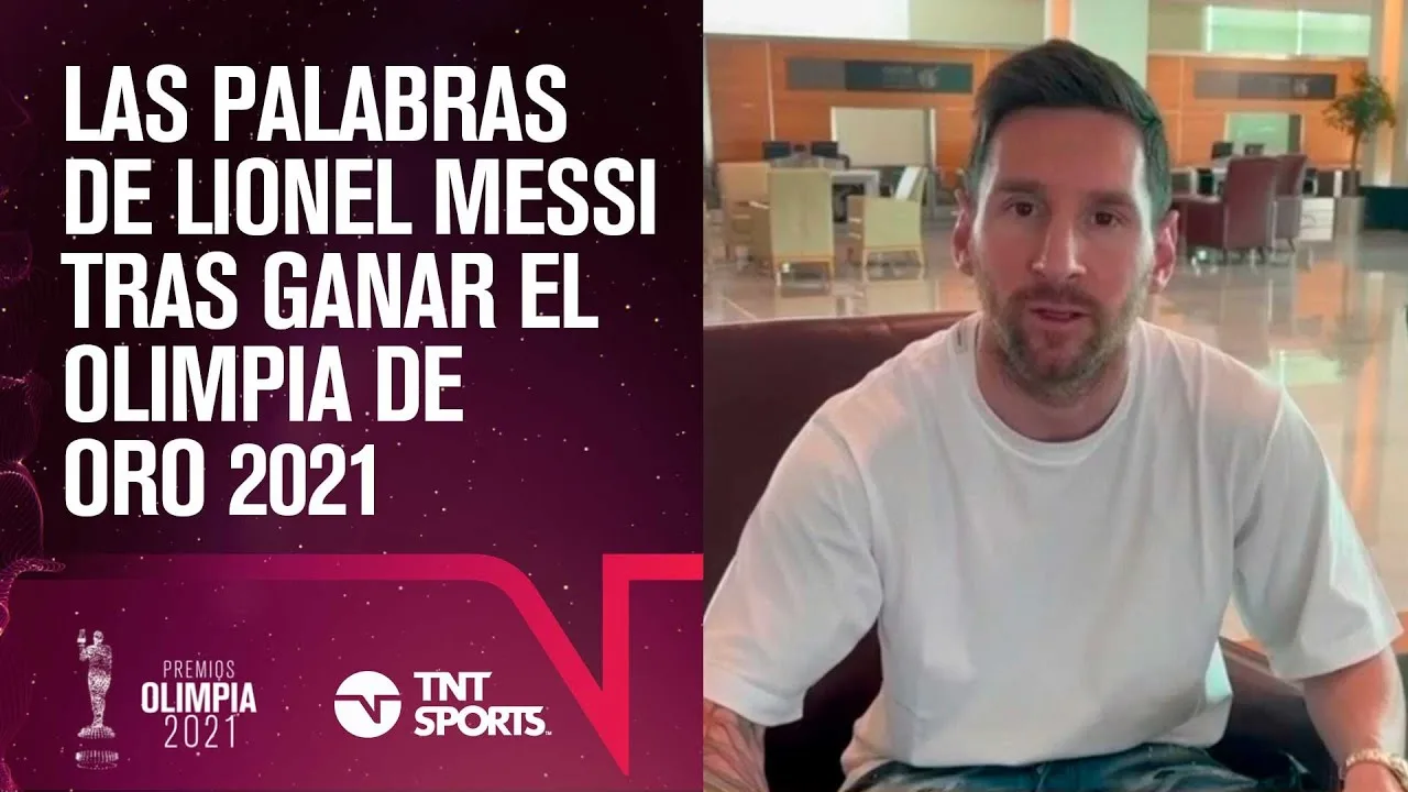 LAS PALABRAS DE LIONEL MESSI TRAS GANAR EL OLIMPIA DE ORO