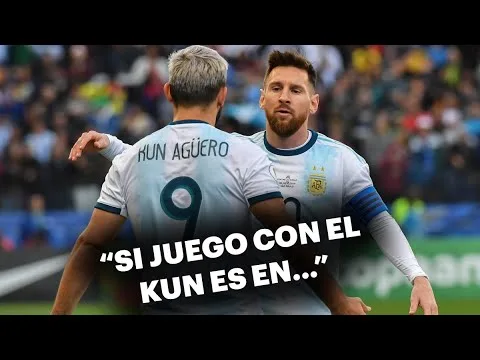 ¿Qué decía Lionel Messi sobre una posible dupla con el Kun