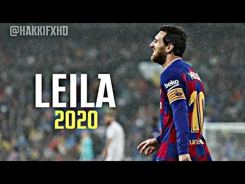 Lionel Messi – Leila (Reynmen) -| Skills & Goals |- 2020