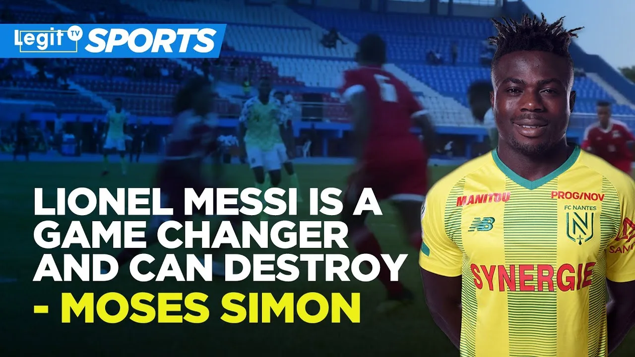Lionel Messi is a game changer and can destroy – Moses Simon
