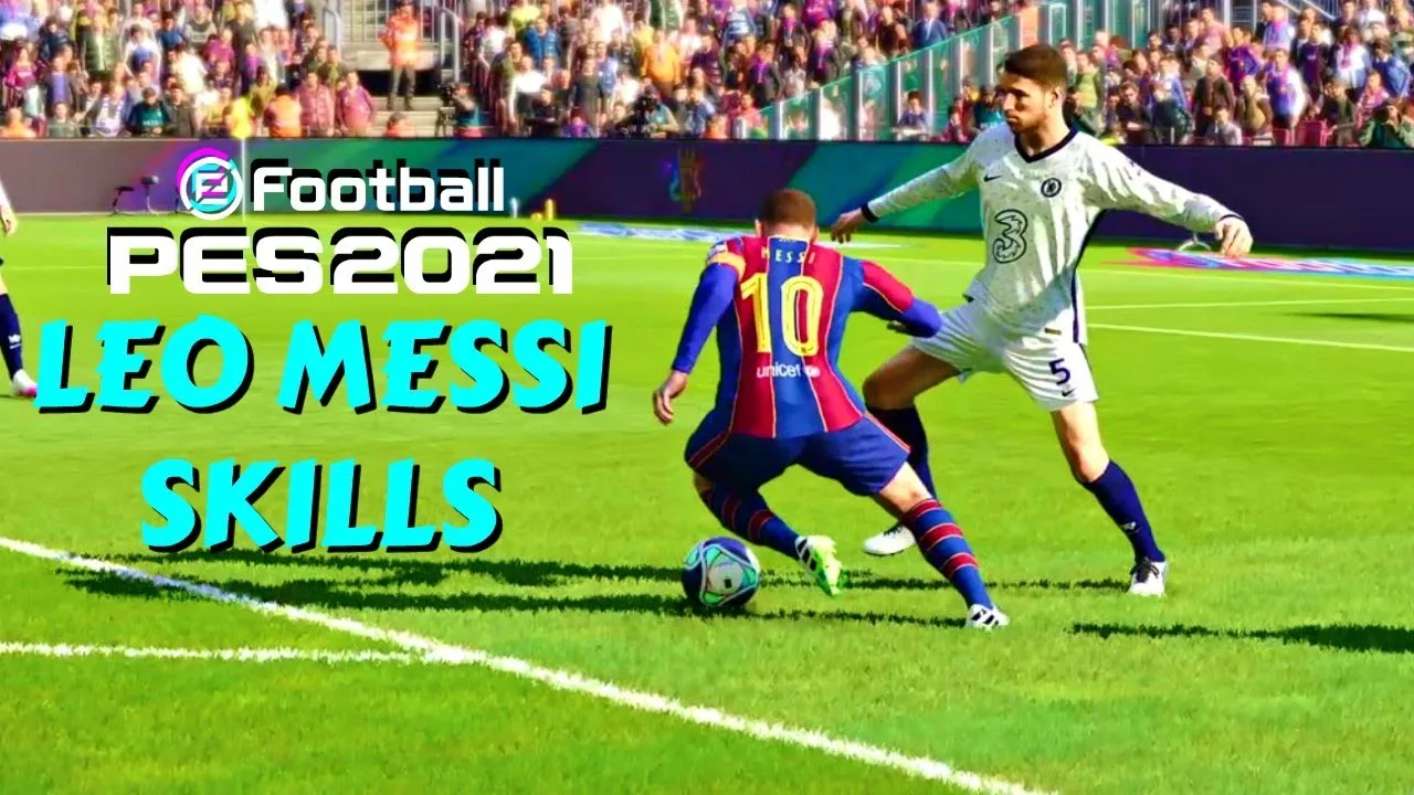 PES 21 LEO MESSI GOALS SKILLS AND CELEBRATIONS LIONEL MESSI