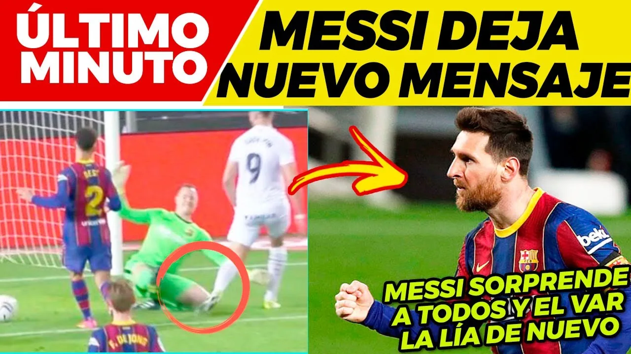 EMOTIVA NOTICIA de LEO MESSI ESCÁNDALO HISTÓRICO del VAR