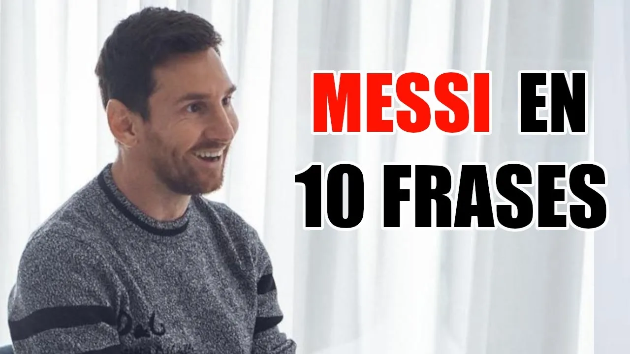 Las 10 FRASES MÁS EXPLOSIVAS de la ENTREVISTA a LEO MESSI