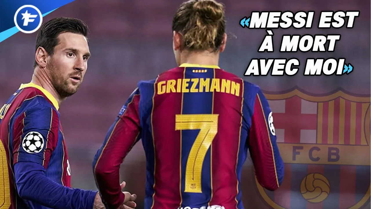 Antoine Griezmann lâche ses vérités sur Lionel Messi | Revue