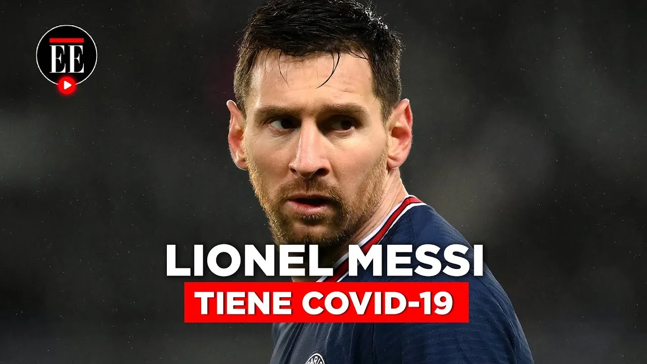 Lionel Messi: positivo para covid-19 | El Espectador