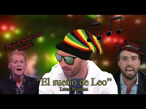 "El sueño de Leo" – Messi | Lucas Requena