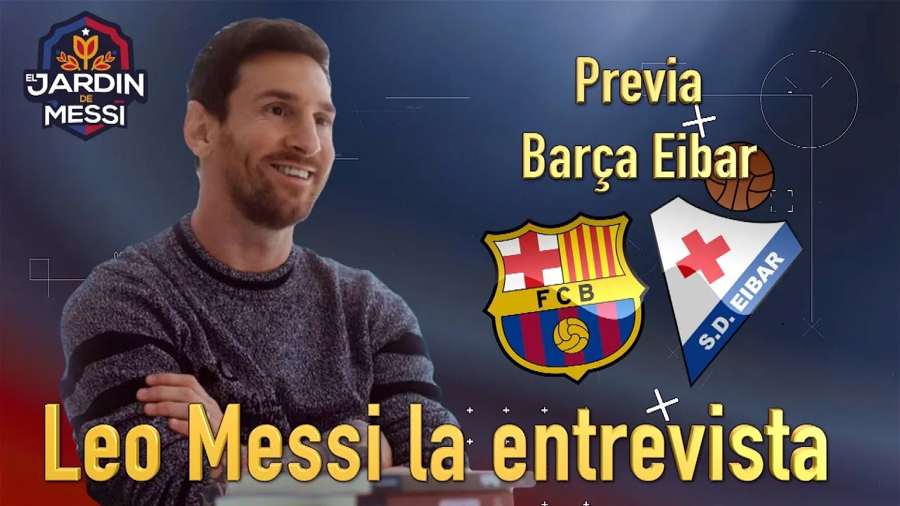 LEO MESSI LA ENTREVISTA /KOEMAN PREVIA BARCELONA EIBAR :