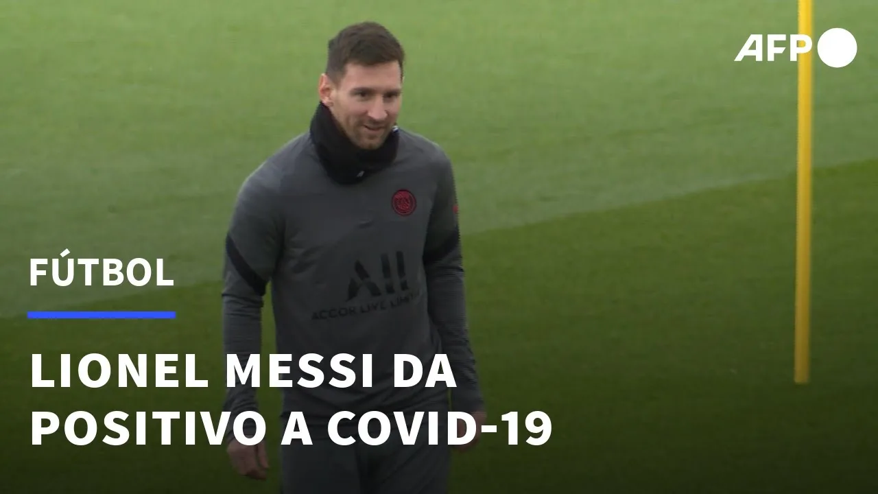 Leo Messi da positivo a covid-19 | AFP