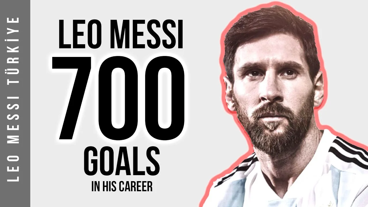 Lionel Messi'nin – Kariyerinde Attığı 700 Golün Tamamı |