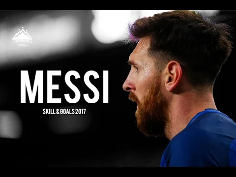 Lionel Messi 2017 – Magisterial Skills & Goals | 4K