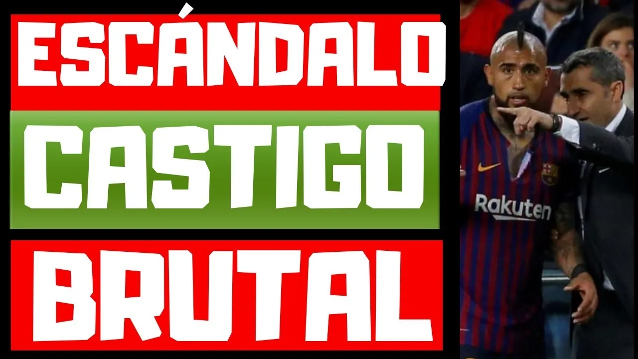 Barça Hoy  Sin Copa. Brutal Castigo Para Arturo Vidal.