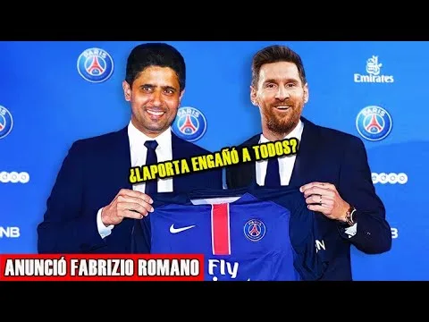 ¡NOTICIAS! ¿Lionel Messi ficha por el PSG ? ¿Mintió Laporta