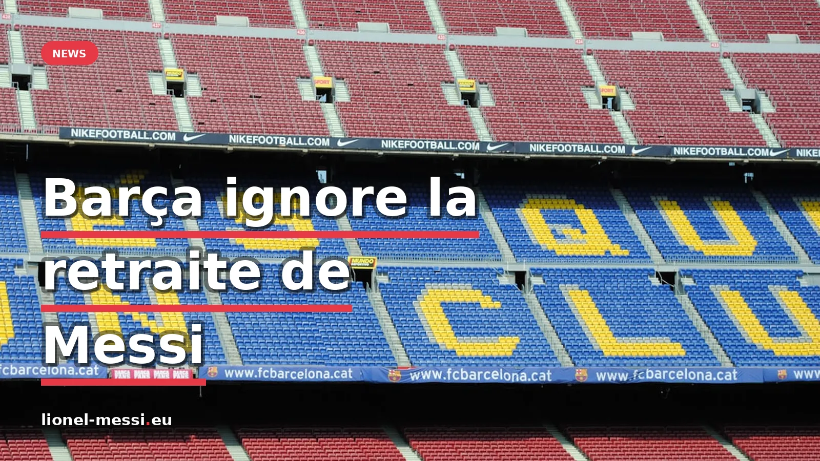 Le Barça reste silencieux face à la retraite internationale de Messi